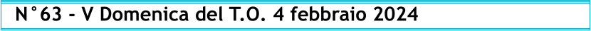 N°63 - V Domenica del T.O. 4 febbraio 2024