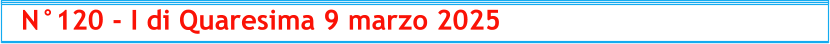 N°120 - I di Quaresima 9 marzo 2025