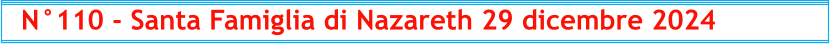 N°110 - Santa Famiglia di Nazareth 29 dicembre 2024