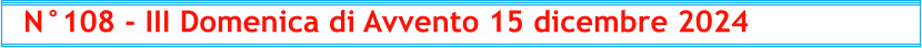 N°108 - III Domenica di Avvento 15 dicembre 2024