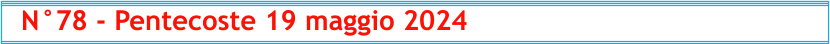 N°78 - Pentecoste 19 maggio 2024