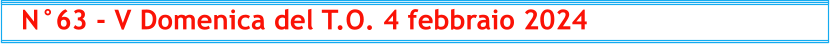 N°63 - V Domenica del T.O. 4 febbraio 2024