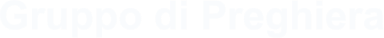 Gruppo di Preghiera
