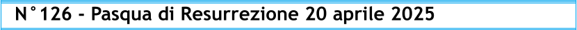 N°126 - Pasqua di Resurrezione 20 aprile 2025