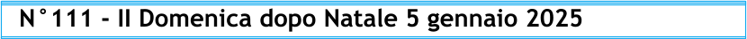 N°111 - II Domenica dopo Natale 5 gennaio 2025