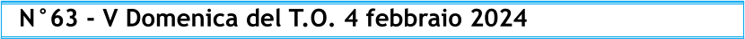 N°63 - V Domenica del T.O. 4 febbraio 2024