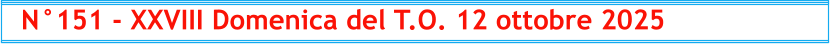 N°151 - XXVIII Domenica del T.O. 12 ottobre 2025