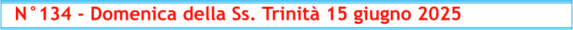 N°134 - Domenica della Ss. Trinità 15 giugno 2025