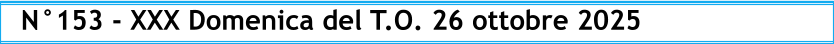 N°153 - XXX Domenica del T.O. 26 ottobre 2025