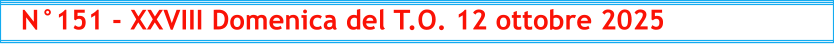 N°151 - XXVIII Domenica del T.O. 12 ottobre 2025