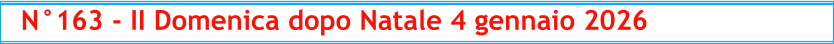 N°163 - II Domenica dopo Natale 4 gennaio 2026