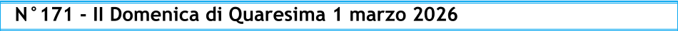 N°171 - II Domenica di Quaresima 1 marzo 2026
