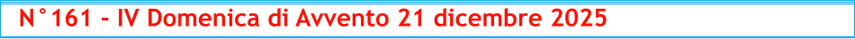 N°161 - IV Domenica di Avvento 21 dicembre 2025