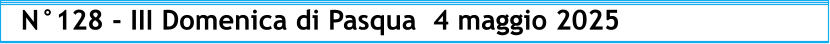 N°128 - III Domenica di Pasqua  4 maggio 2025