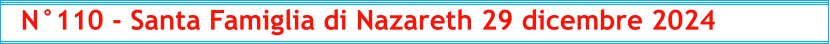 N°110 - Santa Famiglia di Nazareth 29 dicembre 2024
