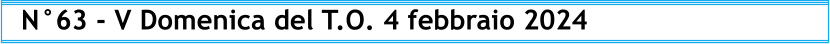 N°63 - V Domenica del T.O. 4 febbraio 2024