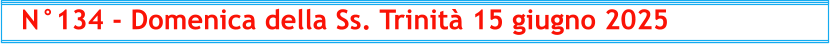 N°134 - Domenica della Ss. Trinità 15 giugno 2025