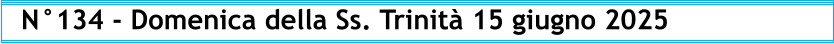 N°134 - Domenica della Ss. Trinità 15 giugno 2025