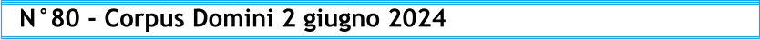 N°80 - Corpus Domini 2 giugno 2024