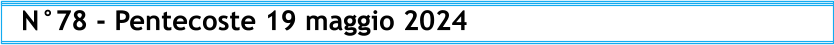 N°78 - Pentecoste 19 maggio 2024