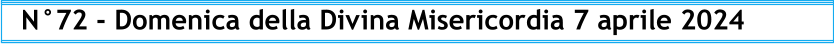N°72 - Domenica della Divina Misericordia 7 aprile 2024