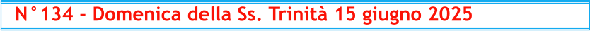 N°134 - Domenica della Ss. Trinità 15 giugno 2025