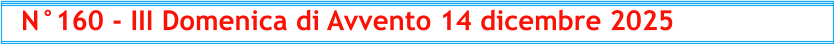 N°160 - III Domenica di Avvento 14 dicembre 2025