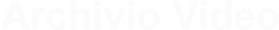 Archivio Video