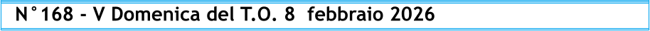N°168 - V Domenica del T.O. 8  febbraio 2026