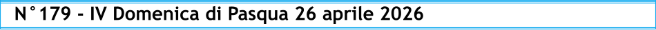 N°179 - IV Domenica di Pasqua 26 aprile 2026