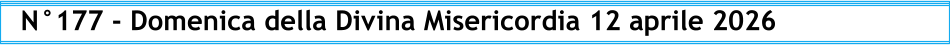 N°177 - Domenica della Divina Misericordia 12 aprile 2026