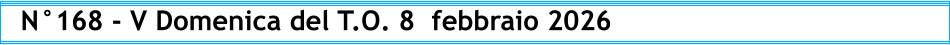 N°168 - V Domenica del T.O. 8  febbraio 2026