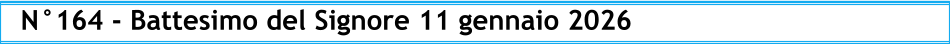 N°164 - Battesimo del Signore 11 gennaio 2026