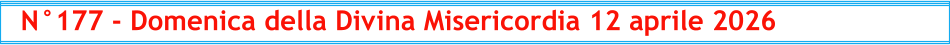 N°177 - Domenica della Divina Misericordia 12 aprile 2026