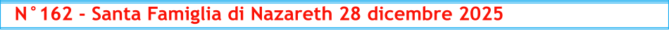N°162 - Santa Famiglia di Nazareth 28 dicembre 2025