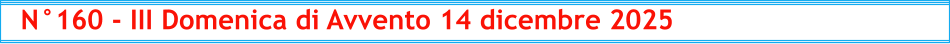 N°160 - III Domenica di Avvento 14 dicembre 2025