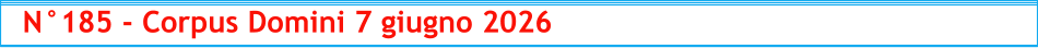 N°185 - Corpus Domini 7 giugno 2026