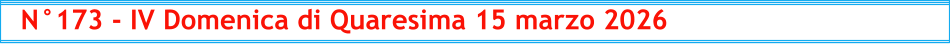 N°173 - IV Domenica di Quaresima 15 marzo 2026