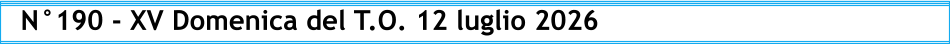 N°190 - XV Domenica del T.O. 12 luglio 2026
