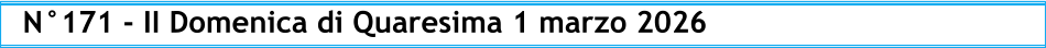 N°171 - II Domenica di Quaresima 1 marzo 2026