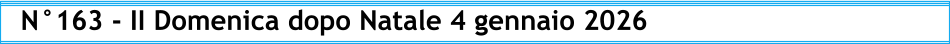 N°163 - II Domenica dopo Natale 4 gennaio 2026