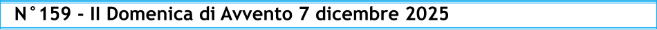 N°159 - II Domenica di Avvento 7 dicembre 2025