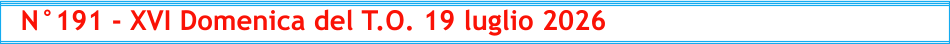 N°191 - XVI Domenica del T.O. 19 luglio 2026