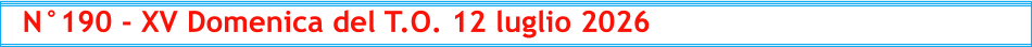 N°190 - XV Domenica del T.O. 12 luglio 2026