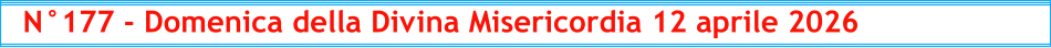 N°177 - Domenica della Divina Misericordia 12 aprile 2026