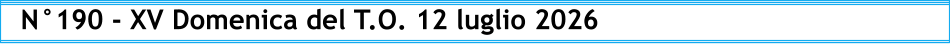 N°190 - XV Domenica del T.O. 12 luglio 2026
