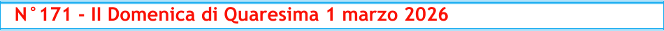N°171 - II Domenica di Quaresima 1 marzo 2026