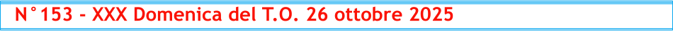 N°153 - XXX Domenica del T.O. 26 ottobre 2025